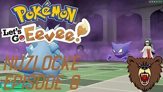 Terrorizing PokeTower/ A Painful First Death: Pokemon Let's Go Eevee Nuzlocke #8