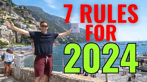 7 Rules To Maximize Your 2024
