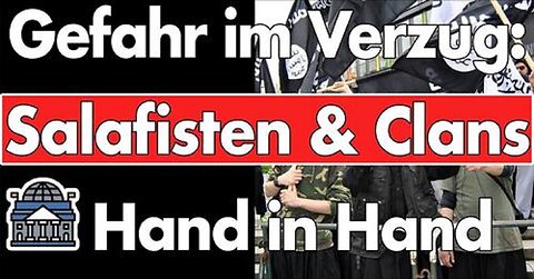 Feindbild Deutschland: Clans und Salafisten schmieden neue Allianz! Gefahr im Verzug - Frau Faeser?
