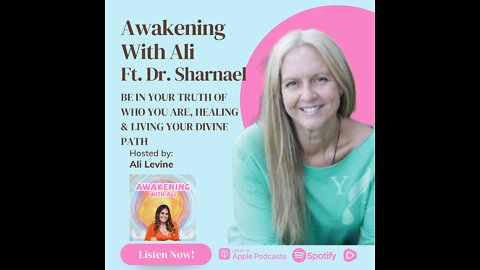 BE IN YOUR TRUTH OF WHO YOU ARE, HEALING& LIVING YOUR DIVINE PATH w/ NATUROPATHIC DOCTOR DR.SHARNEAL
