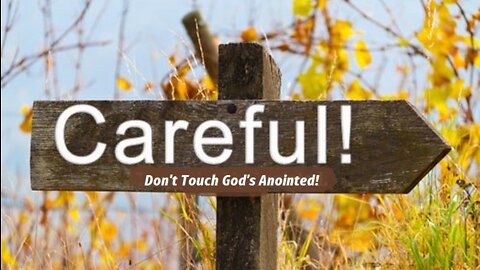 Don't Touch God's Anointed