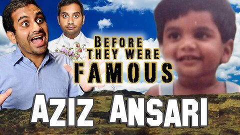 AZIZ ANSARI - Before They Were Famous - MASTER OF NONE