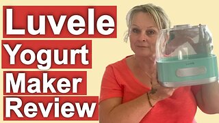 Luvele Yogurt Maker Review - Best Yogurt Maker For L Reuteri & SIBO Yogurt