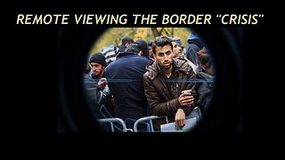 Remote Viewing the Immigration Crisis & Alexis Says WW3 starts NOV 23!