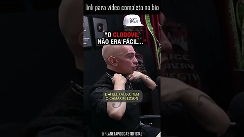 EXPERIÊNCIA COM CLODOVIL com Edson Cordeiro | Planeta Podcast #shorts