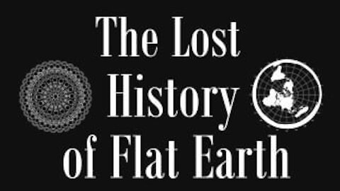 The Lost History of Flat Earth - S01E07