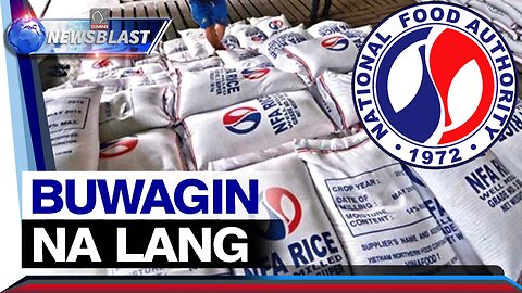 NFA, buwagin na lang; NFA, mas piniling mag-import ng bigas kaysa bumili sa lokal na magsasaka