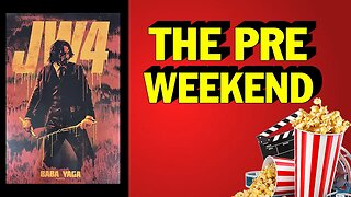 The Pre Weekend - Upcoming Movies 2023