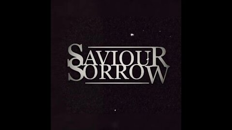 SAVIOUR SORROW - Teaser