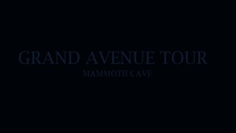 Mammoth Cave: Grand Avenue Tour