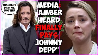 Media: "Amber Heard FINALLY pays Johnny Depp" Tide turning?