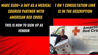 How to Make $500/day as a blood transporter for American Red Cross