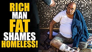 Rich Man FAT SHAMES Homeless Man... SHOCKING ENDING | SAMEER BHAVNANI