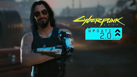 Back in Night City - Cyberpunk 2077 2.0 Update Let's Play