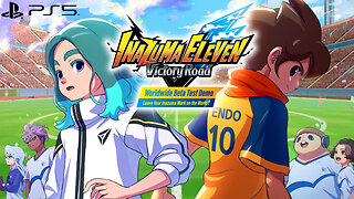🔴 LIVE STEAM & PS5 BETA RELEASE ⚽️ NEW STORY MODE & GAME UPDATE 🔥 INAZUMA ELEVEN: VICTORY ROAD