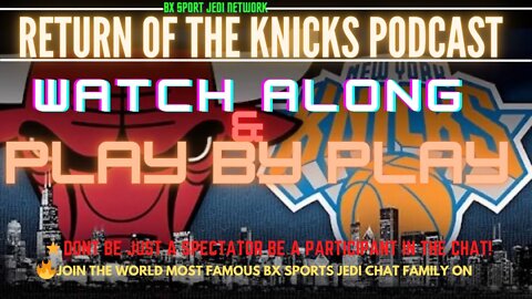 🔴 LIVE New York #Knicks VS THE #BULLS GAME PLAY BY PLAY & WATCH-ALONG #NBAFollowParty