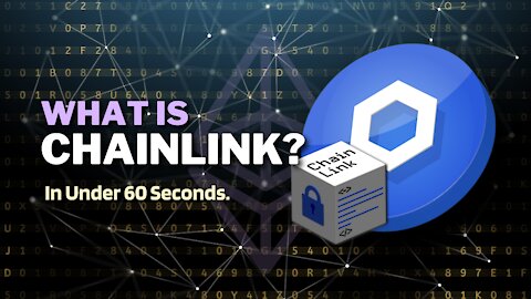What is Chainlink (LINK)? | Chainlink Explained In Under 60 Seconds