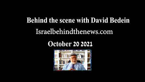 Behind the scene with David Bedein Oct 20 202