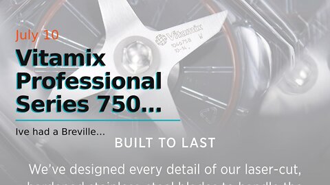 Vitamix Professional Series 750 Blender, Professional-Grade, 64 oz. Low-Profile Container, Blac...