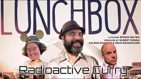 THE LUNCHBOX: RADIOACTIVE CURRY INDIAN movie reviews