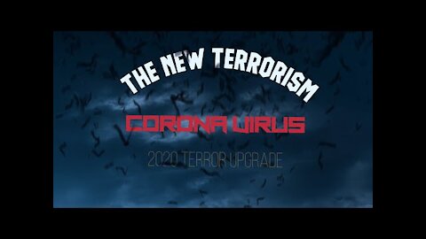 The New Terrorism Coronavirus Upgrade - Mirror Project Documentary Ep. 5
