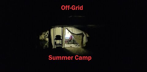 Off-Grid Summer Camp Tour