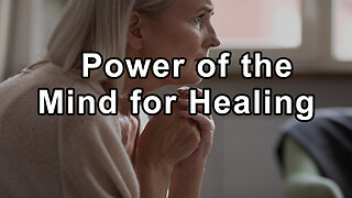 Harnessing the Power of the Mind for Healing and Balance - Alex Loyd, PhD