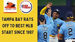 JP Peterson Show 4/11: #Rays Off To Best #MLB Start Since 1987