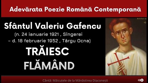 Valeriu Gafencu - TRĂIESC FLĂMÂND