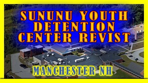 SUNUNU YOUTH DETENTION CENTER REVIST! POSTMAN TRIGGERED BY CAMERA! #1ACOMMUNITY