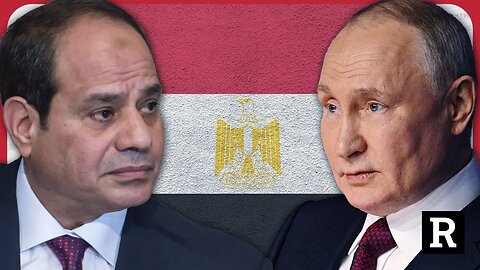 Egypt HIGH ALERT as this is about to get much worse & Putin knows it - Redacted w Clayton Morris