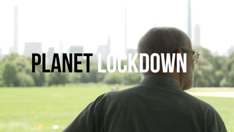 Planète Lockdown Documentaire - La Véritée Sur La Plandemie FR