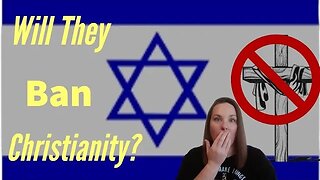 Shocking News! Will Israel Ban Sharing The Gospel And Put Christians in Prison?