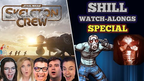 Shill Watch-Alongs SPECIAL: "Bullying Children" with Darth Melvin | Star Wars Skeleton Crew Reactions