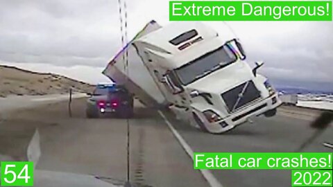 Extreme Dangerous! Fatal car crashes 54- 2022