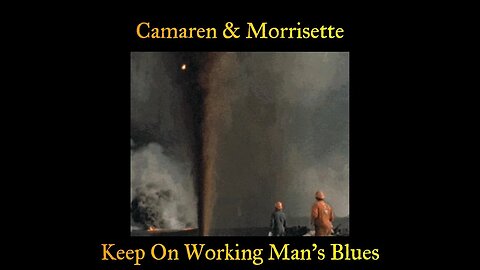 Keep On Working Man's Blues 1