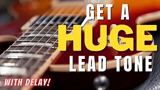 Get a HUGE Killer Lead Guitar Tone - Learn about Delay Use MXR Keeley