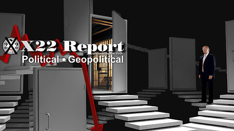 X22 REPORT Ep 3137b - Confirmed, The Plan Is Working, The Door Has Been Open, Art Of War