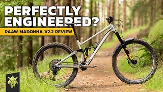 Is this the Best Engineered Mountain Bike? RAAW Madonna V2.2 Reviewed