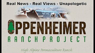 Real News - Real Views - With The Oppenheimer Ranch Project - Uncensored Current Events And Analysis