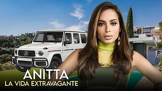 Anitta | La vida Lujosa | Como gasta Su fortuna de $50n mill