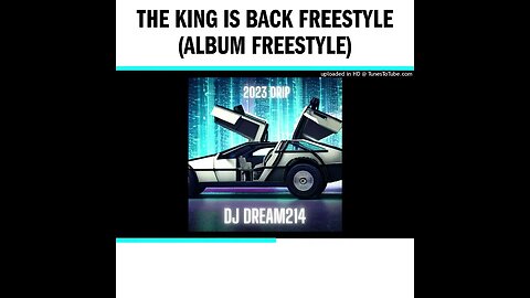 The King Is Back Freestyle (Album Freestyle)