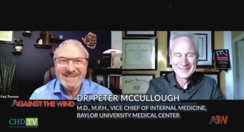 Battling the Bio-Pharmaceutical Complex With Dr. Peter McCullough – Full Interview