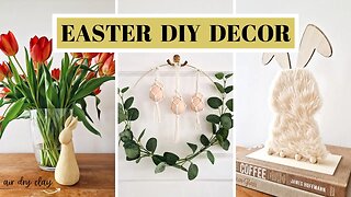 DIY EASTER DECORATIONS - 2023 Easter/ Spring Decor Ideas