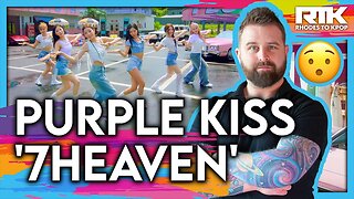 PURPLE KISS (퍼플키스) - ‘7Heaven’ MV (Reaction)