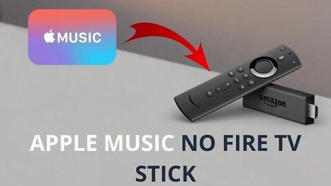 Como instalar o Apple Music no Fire TV Stick