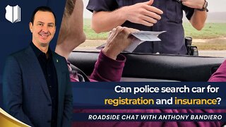 Ep # 382 Can police search car for registration and insurance?
