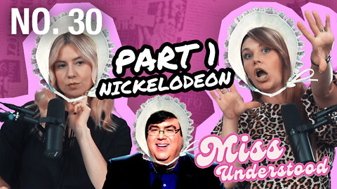 Miss Understood No. 30 — Nickelodeon, Teens, & Oversexualized Scenes