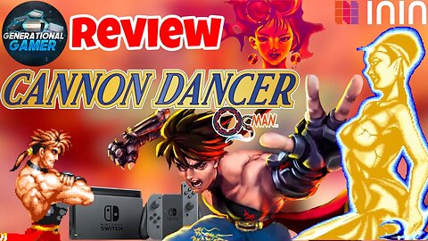 Cannon Dancer (or Osman) Review on Nintendo Switch (Also on Xbox & PlayStation)