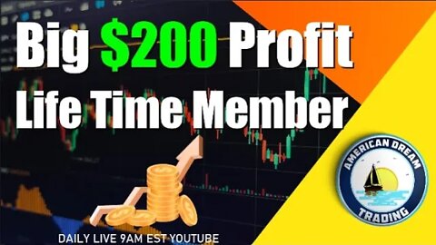 Big $200 Profit Life Time Member Stock Market